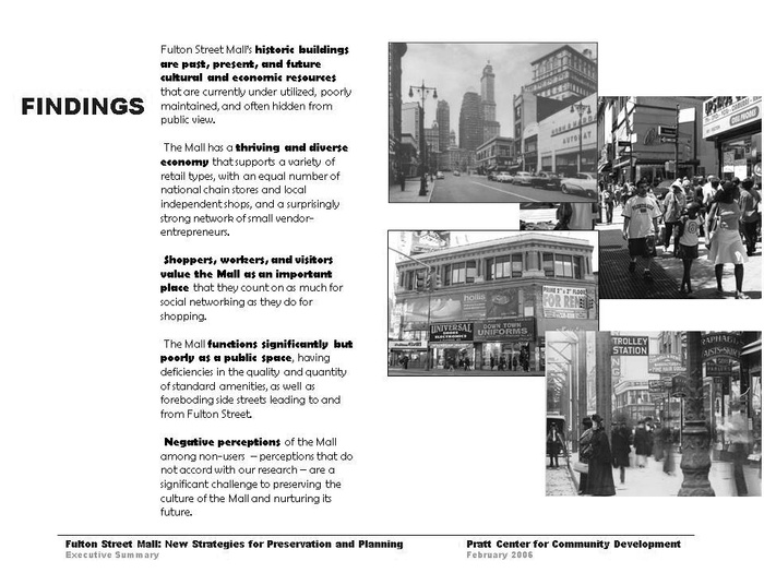 FIG. 6: The Fulton Street Mall study at Pratt Center posits that historic preservation is just one of many approaches needed to preserve all of the ways in which this dynamic retail corridor in Downtown Brooklyn is valued by a broad spectrum of constituents—including its shoppers. Image is property of Pratt Center for Community Development.