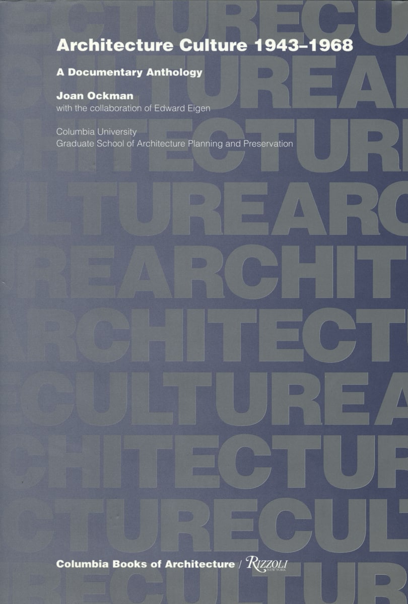 Architecture Culture 1943–1968 - Columbia GSAPP