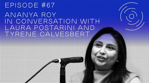 190315_Ananya Roy on GSAPP Conversations.jpg