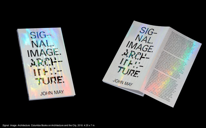 LC presentation slide: exterior cover of Signal. Image. Architecture., a book project by Columbia Books on Architecture and the City, 2018. 4.25 x 7 in.