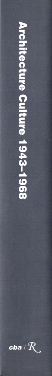 Architecture Culture 1943–1968 - Columbia GSAPP