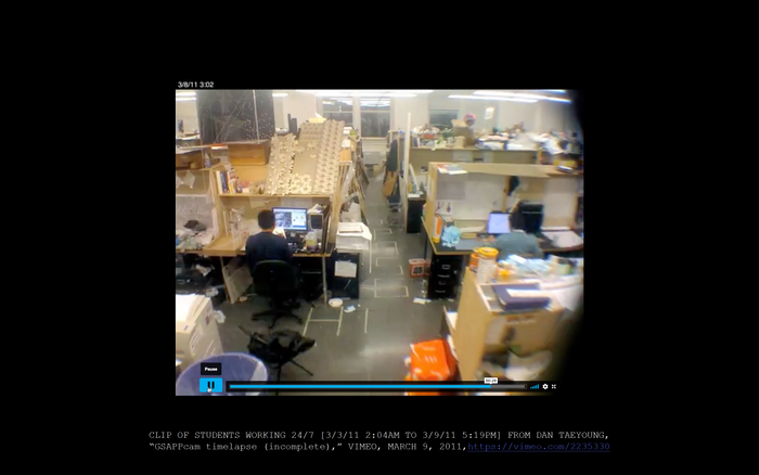 IT presentation slide: clip of students working 24/7  [3/3/11 2:04AM TO 3/9/11 5:19PM] from Dan Taeyoung, "GSAPPcam timelapse (incomplete)," Vimeo, March 9, 2011,