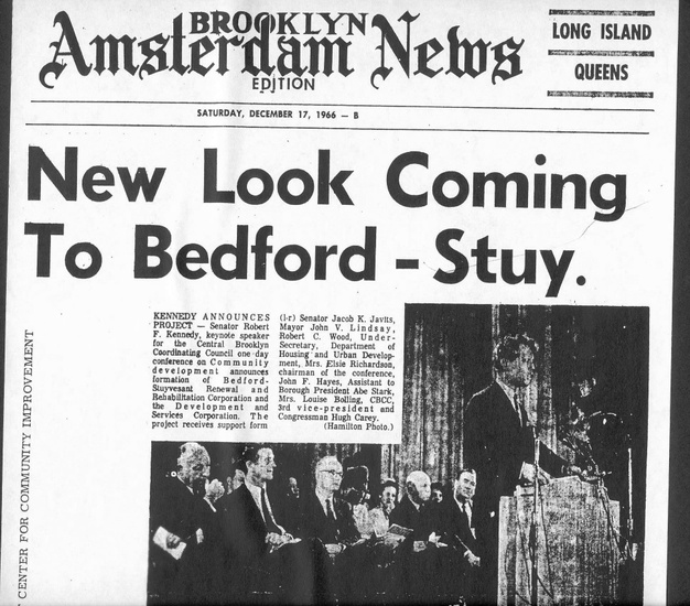 FIG. 2: In 1967 community leaders brought US senator Robert F. Kennedy and other elected officials to tour the neighborhood and attend a conference on community development, all part of the community’s campaign to receive federal support for its plans. This event culminated in the establishment of the Bedford-Stuyvesant Restoration Corporation as the nation’s first federally- funded community development corporation. Image is property of Pratt Center for Community Development.