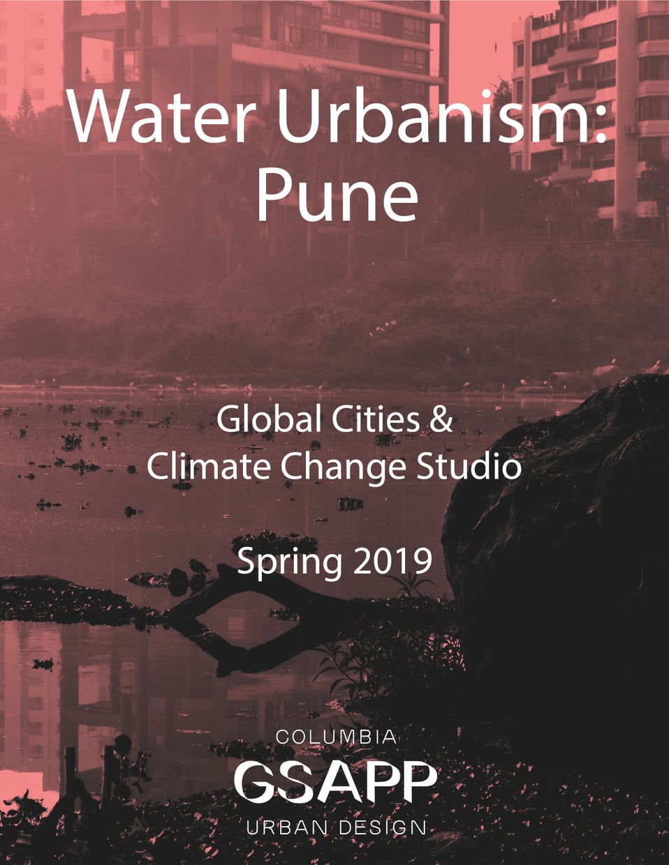 Water Urbanism: Pune - Columbia GSAPP