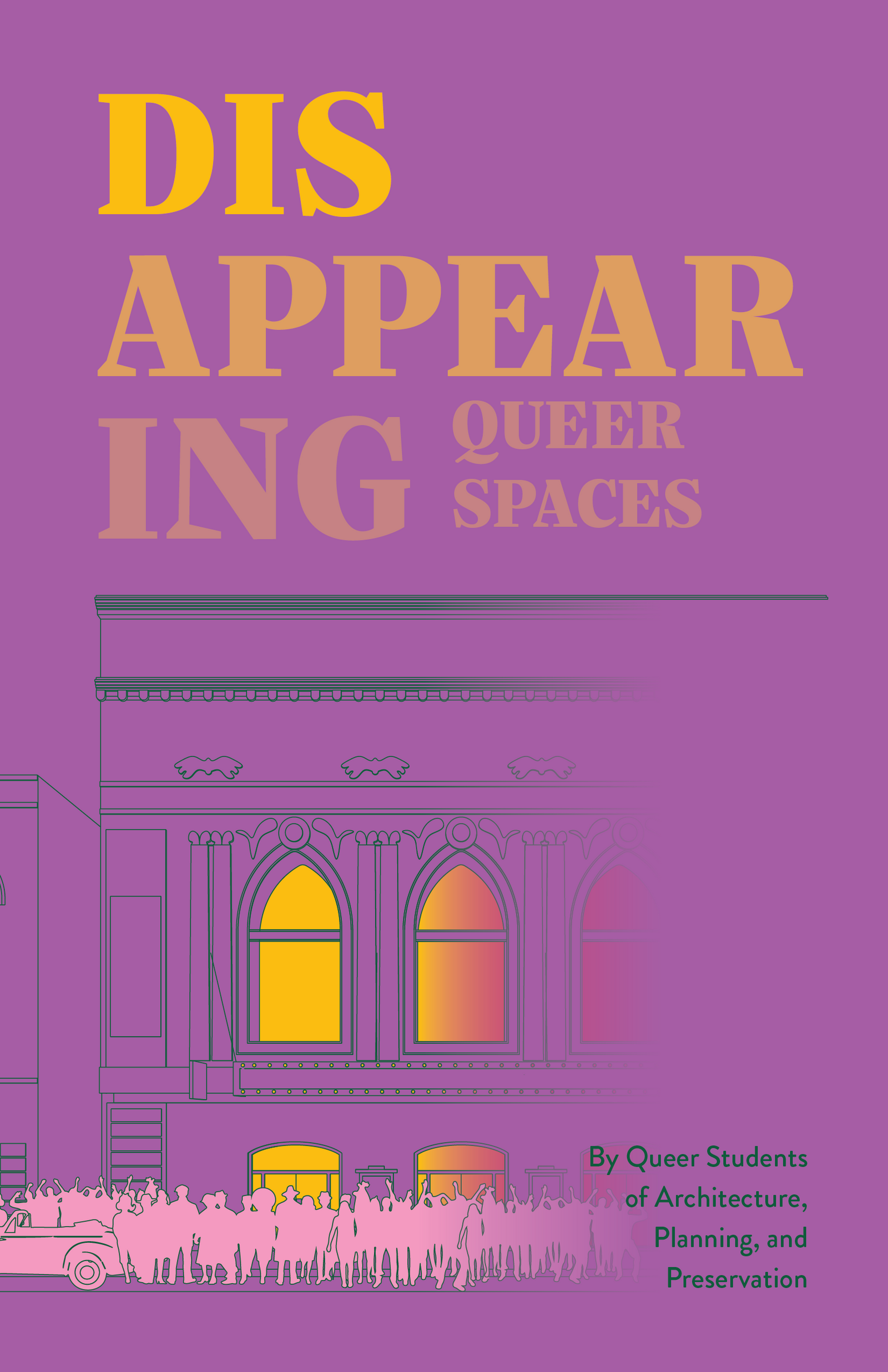 Disappearing Queer Spaces - Columbia GSAPP